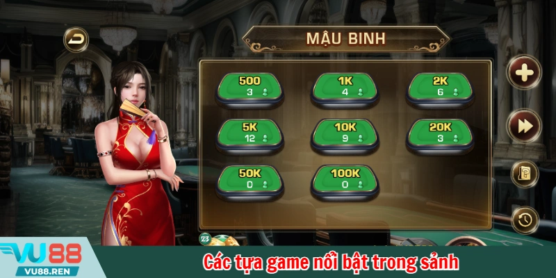 Các tựa game nổi bật trong sảnh