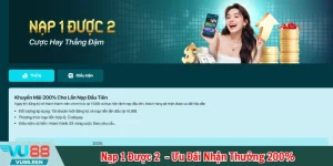 Nạp 1 được 2