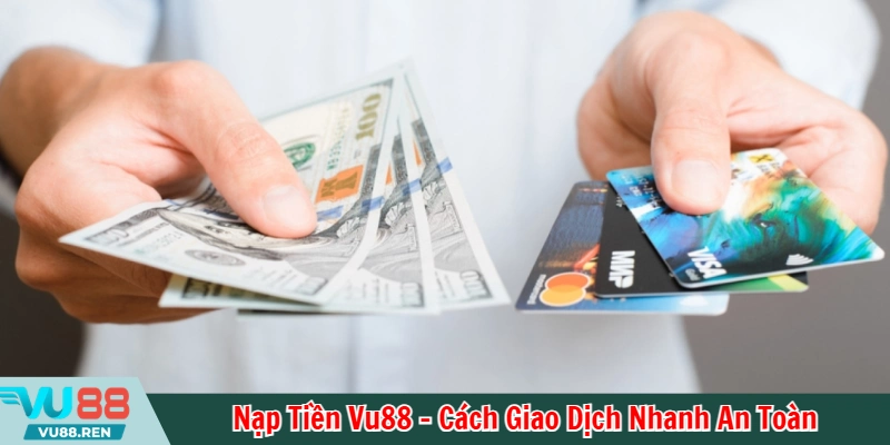 Nạp tiền Vu88