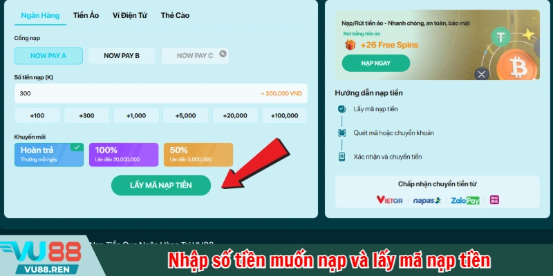 Nhập số tiền muốn nạp và lấy mã nạp tiền